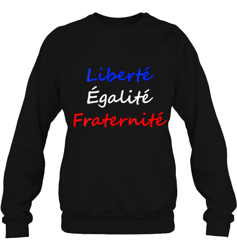 Liberte Egalite Fraternite French Slogan Republic Of France