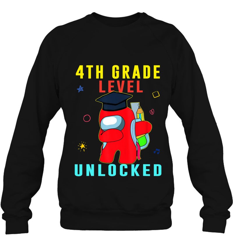 4Th Grade Level Unlocked Dabbing Among Us Back To School Sweatshirt