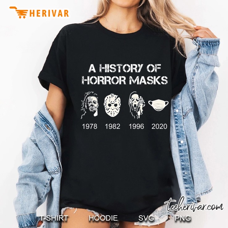 A History Of Horror Masks Halloween & Movie Gift Ladies Tee