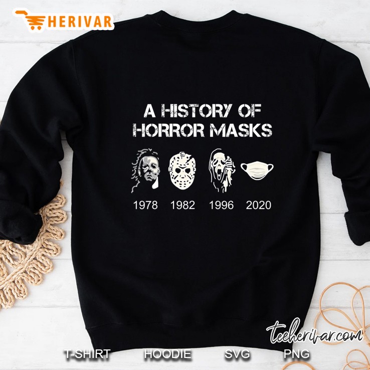 A History Of Horror Masks Halloween & Movie Gift Sweatshirt