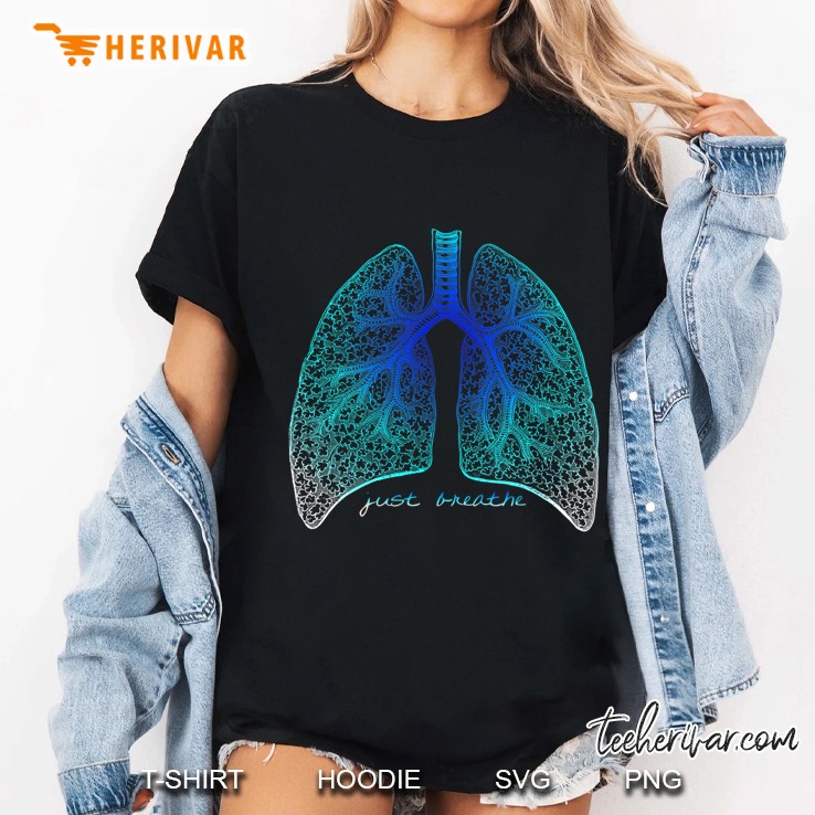 Positive Thinking Just Breathe Lungs Ladies Tee