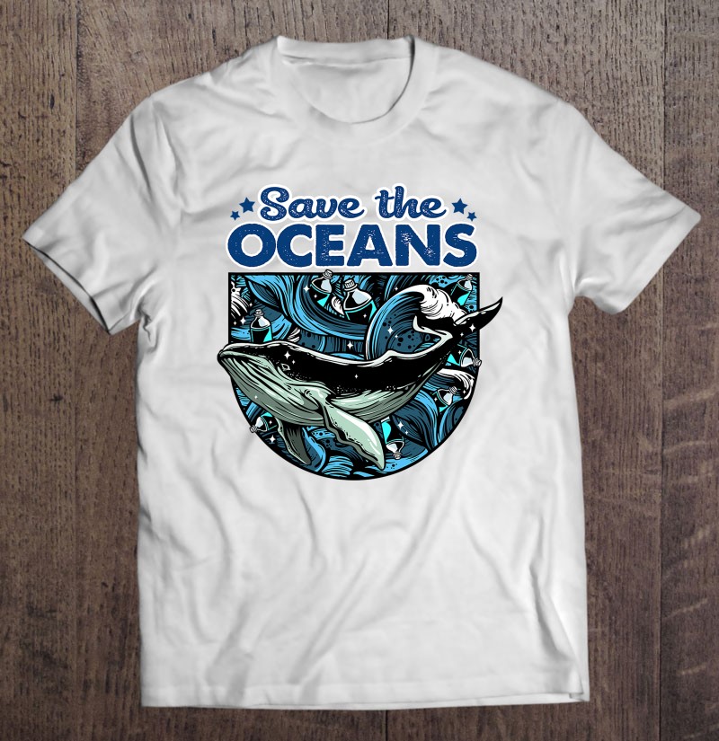 Save The Oceans Apparel Plastic Pollution
