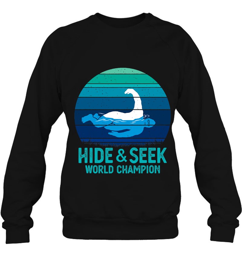 Bigfoot Gifts Hide And Seek Champion Funny Loch Ness Monster Sweatshirt