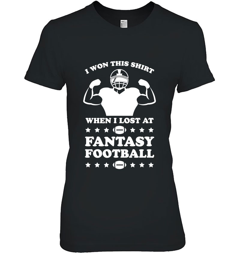 I Won This Shirt When I Lost At Fantasy Football Shirt Funny Mugs