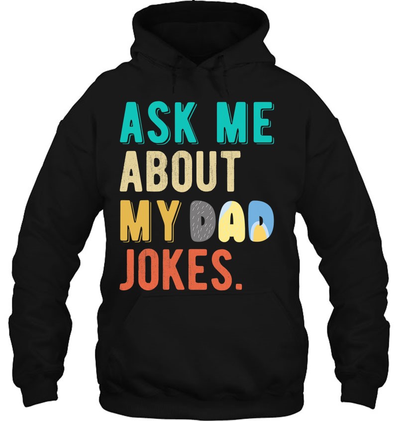 Ask Me About My Dads Jokes For Men Women Kids Father's Day Mugs