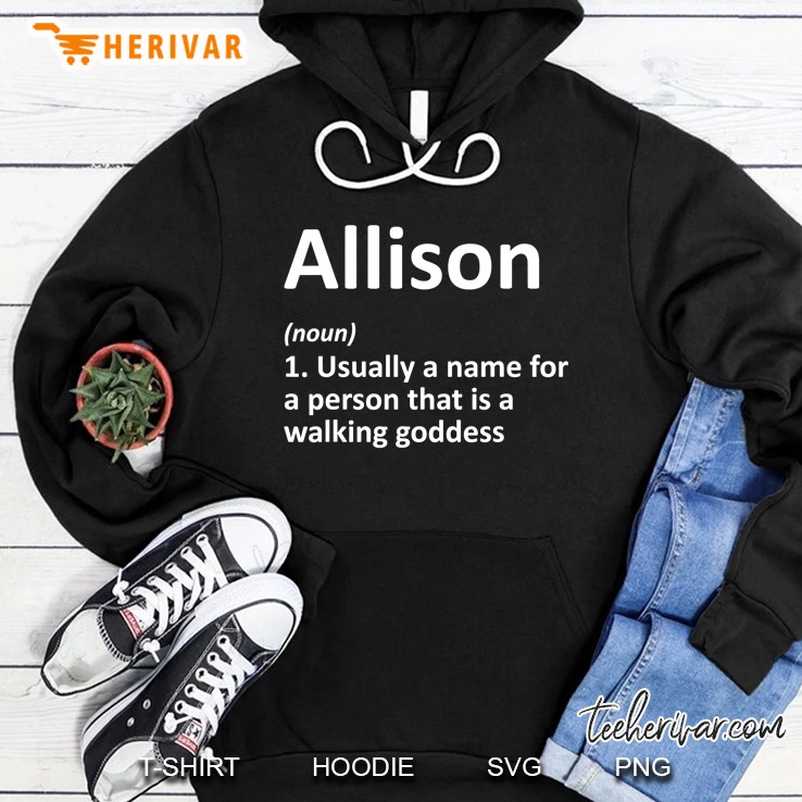 Allison Definition Personalized Funny Birthday Gift Idea Hoodie