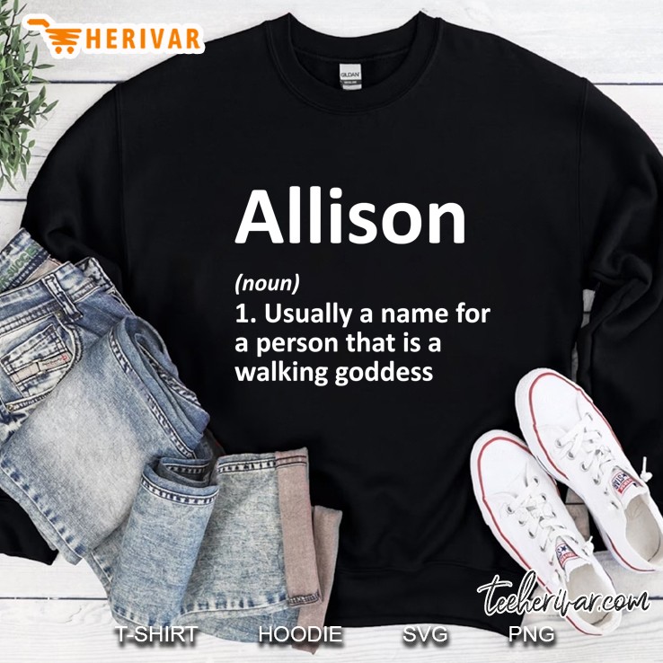 Allison Definition Personalized Funny Birthday Gift Idea Sweatshirt