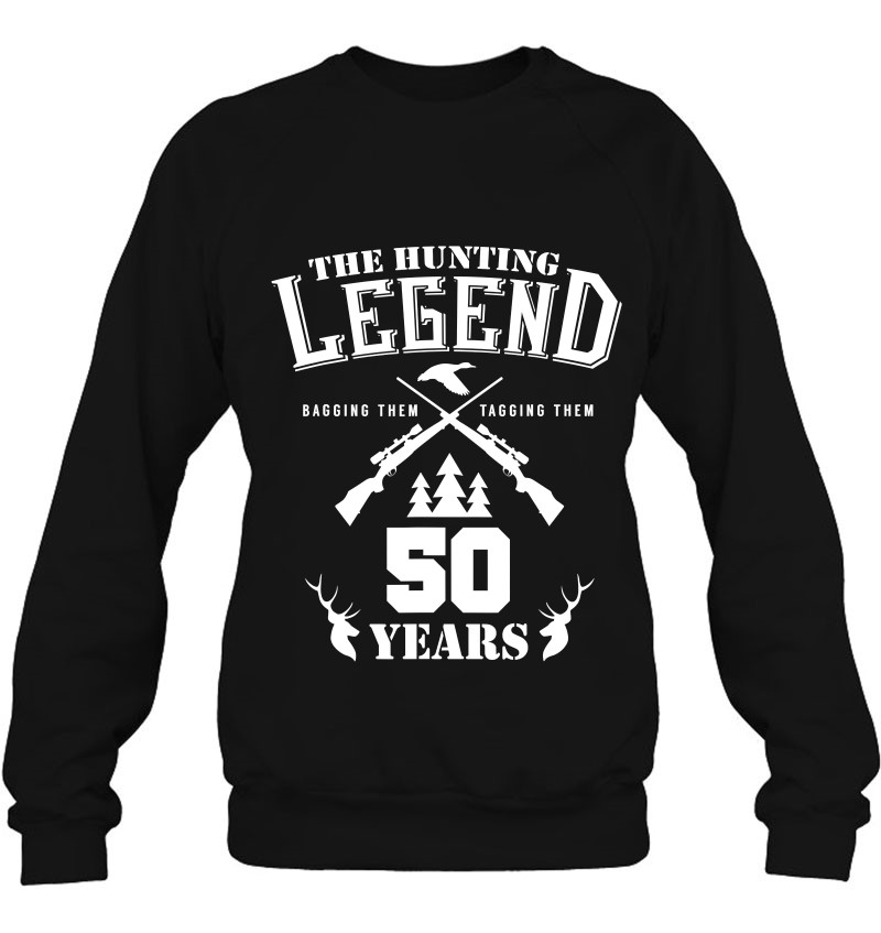 50Th Birthday Present For Hunters Sweatshirt