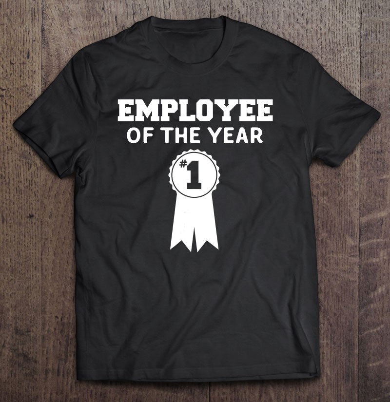 Employee Of The Year Awards Shirt