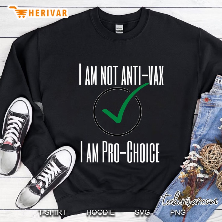 Anti-Vax Anti-Vaccine Pro Choice Vaccine Choice Vaccination Sweatshirt