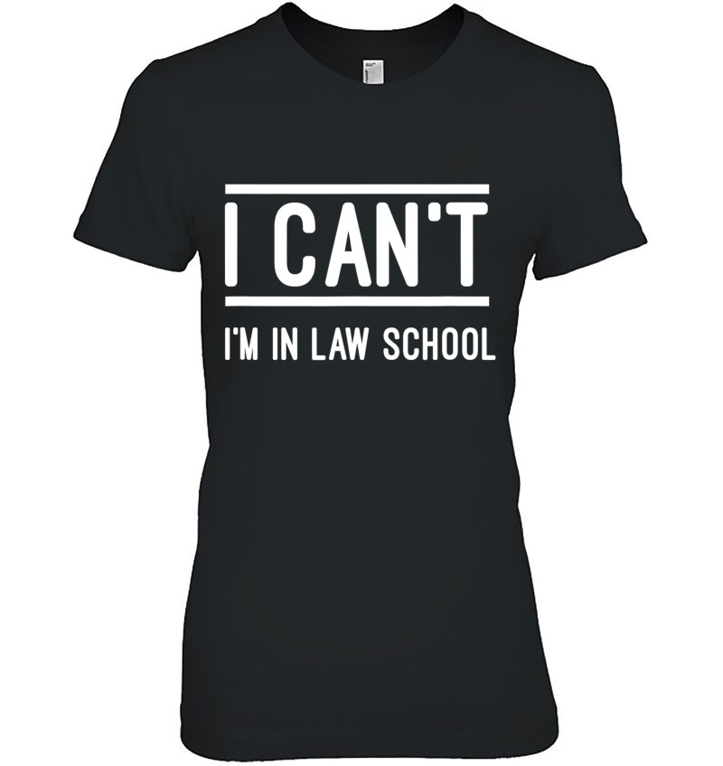 I Can't I'm In Law School Funny Law Future Lawyer Student Mugs