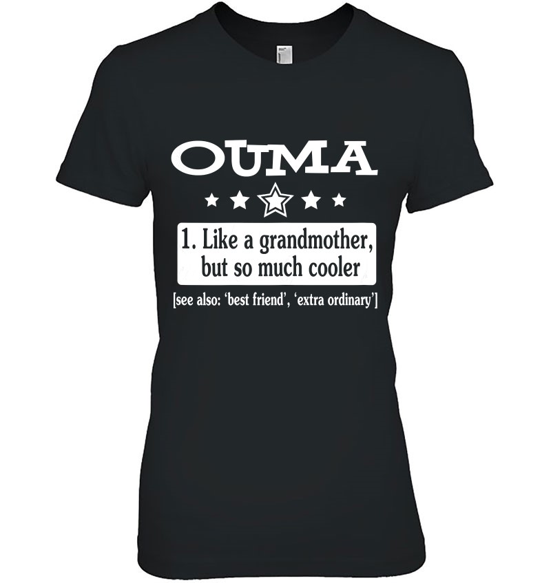 Womens Ouma Funny Definition Shirt Grandma Ouma Gifts
