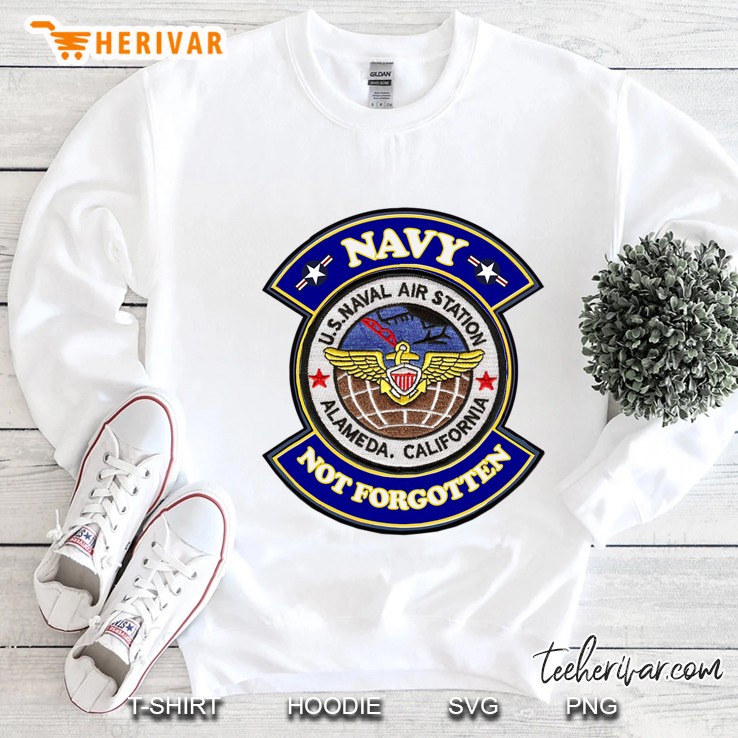 Nas Alameda Not Forgotten Patch Image Naval Air Station Sweatshirt