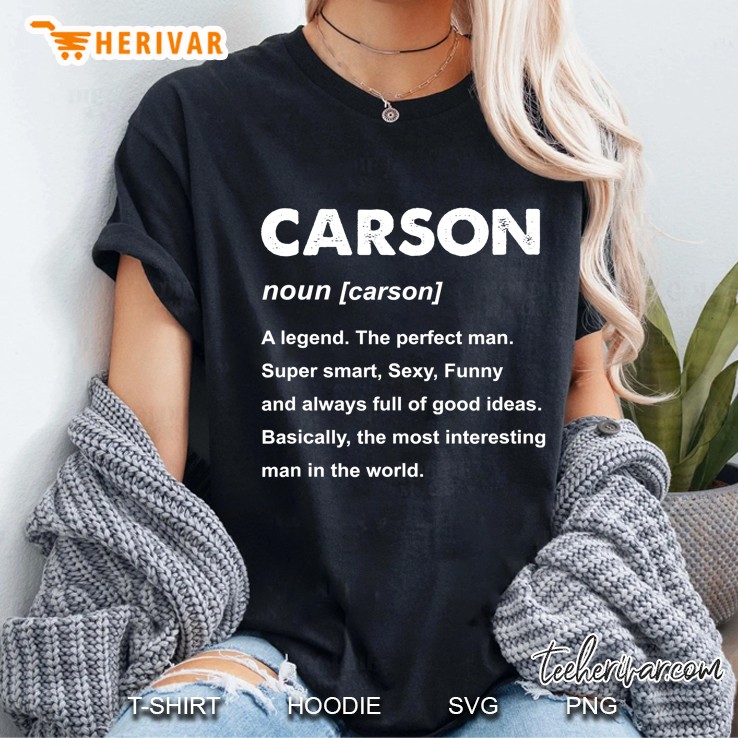 Mens Carson Name Definition Gift Ladies Tee