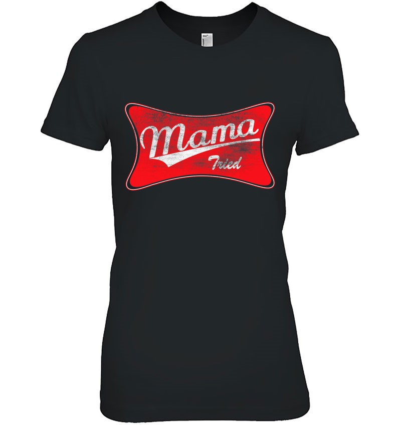 Vintage Mama Tried Shirt Country Mom Life For Kids & Moms