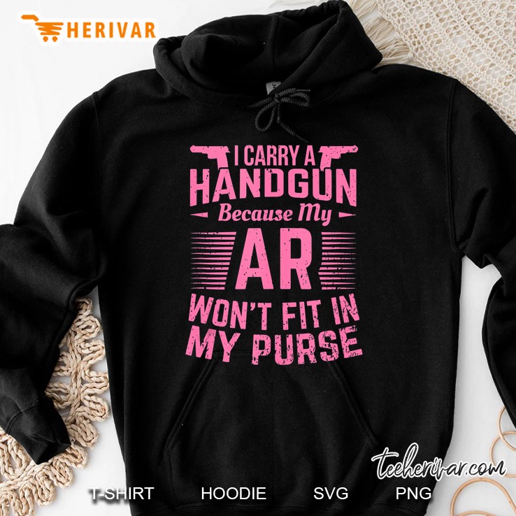 Pro Gun Shirts 2A I Carry A Handgun Girls Firearm Tank Top Hoodie