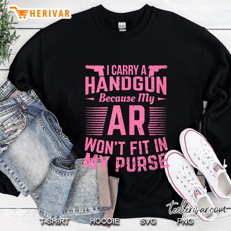 Pro Gun Shirts 2A I Carry A Handgun Girls Firearm Tank Top Sweatshirt