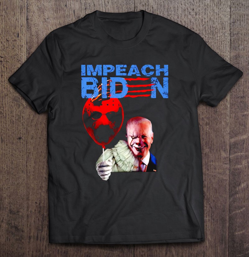 Impeach Biden Freddy Krueger Jason Voorhees It Tee