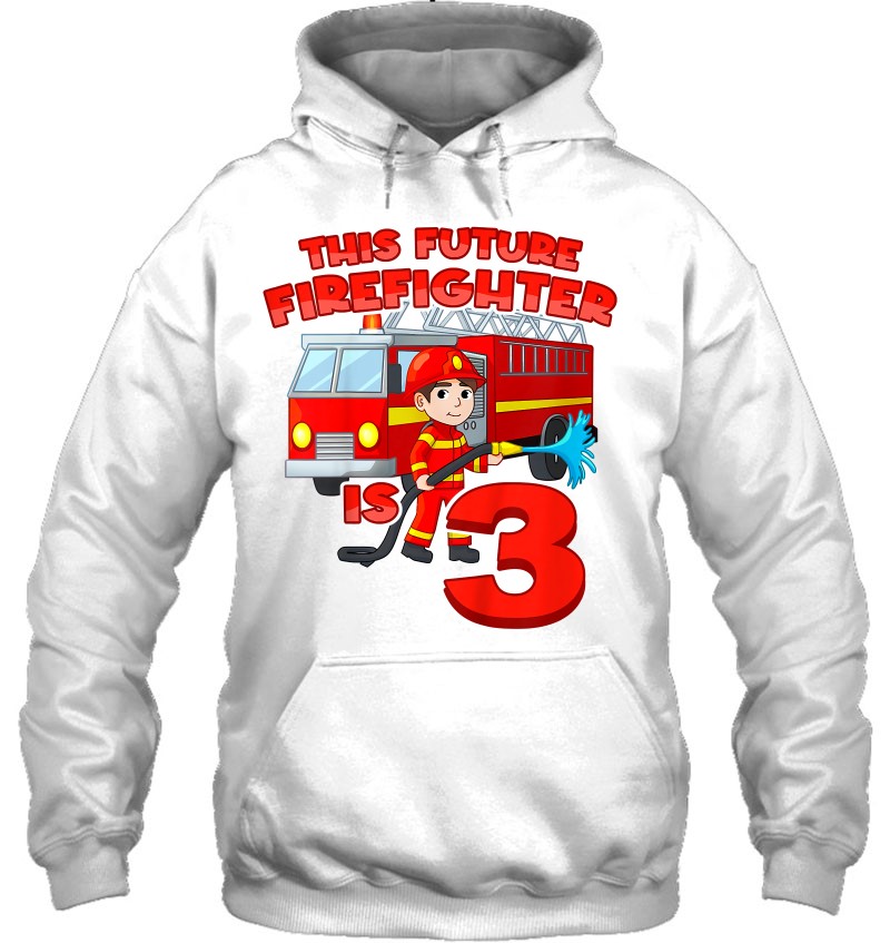Kids 3Th Birthday Future Firefighter With Fire Truck 3 Year Old Hoodie