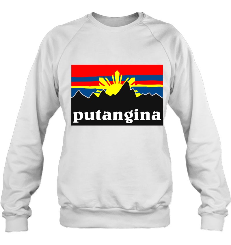 Putangina Filipino Slang Philippines Funny Pinoy Kuya Pinay Sweatshirt