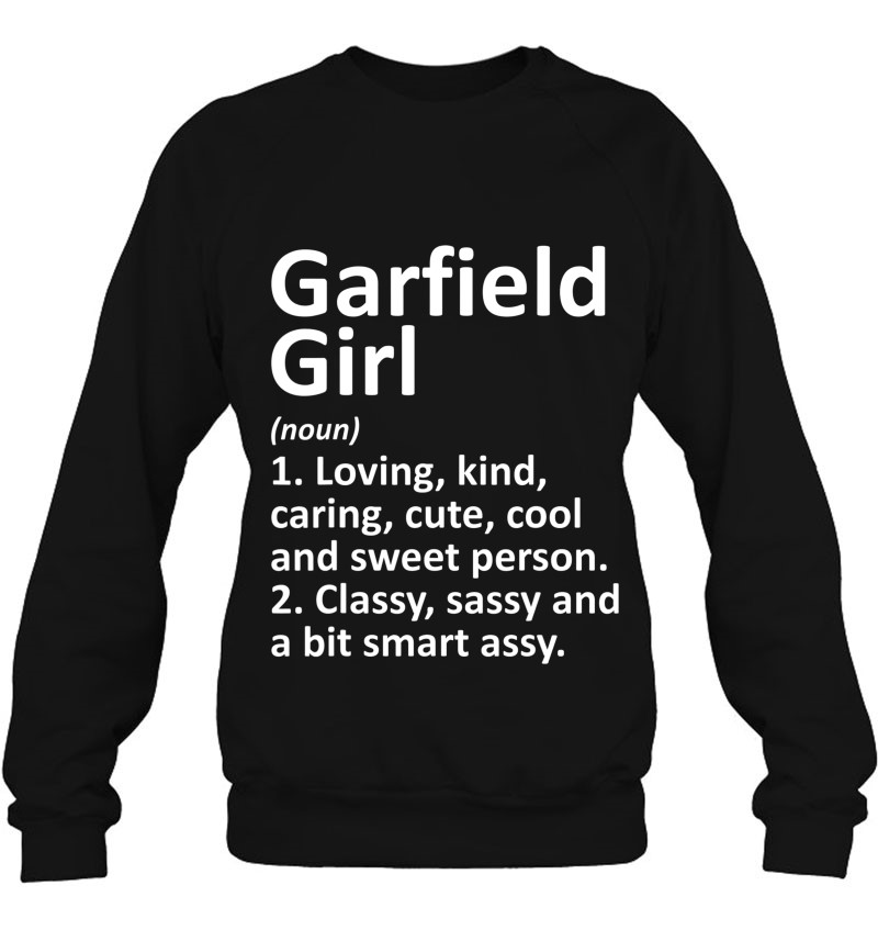 Garfield Girl Nj New Jersey Funny City Home Roots Gift Sweatshirt