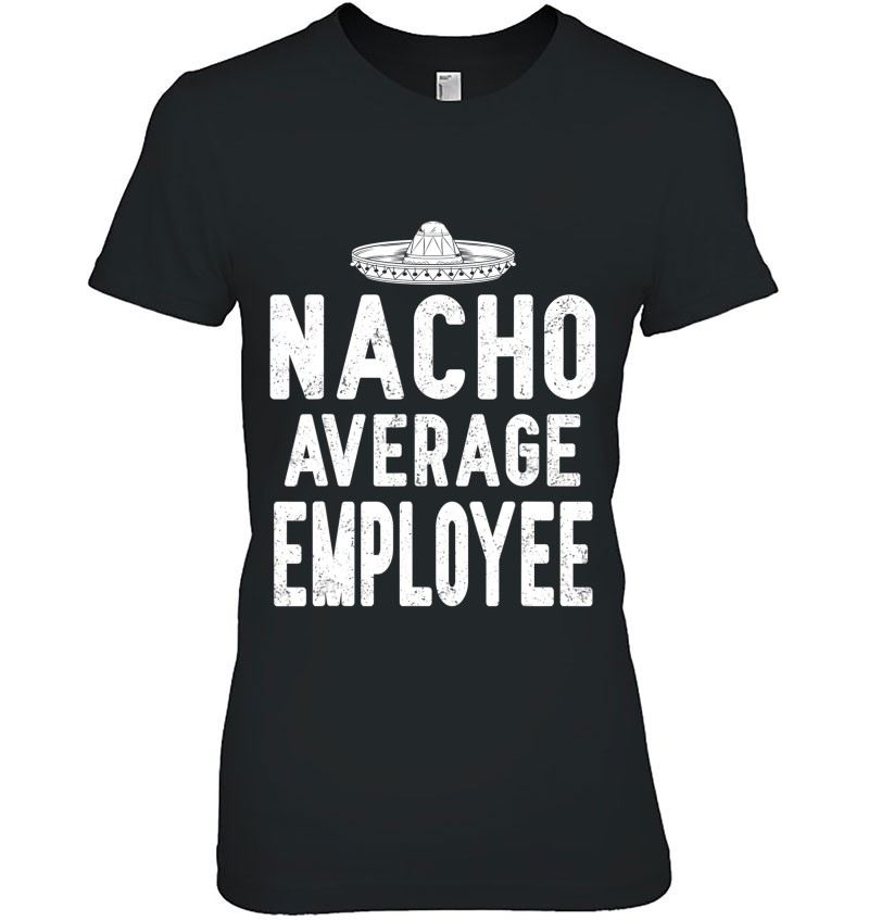 Nacho Average Employee Cinco De Mayo Funny Mexican Gif Mugs