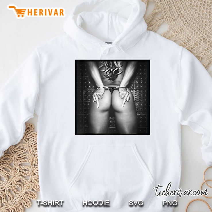 Nice Ass Booty Butt Sexy Girl In Handcuffs & G String Tank Top Hoodie