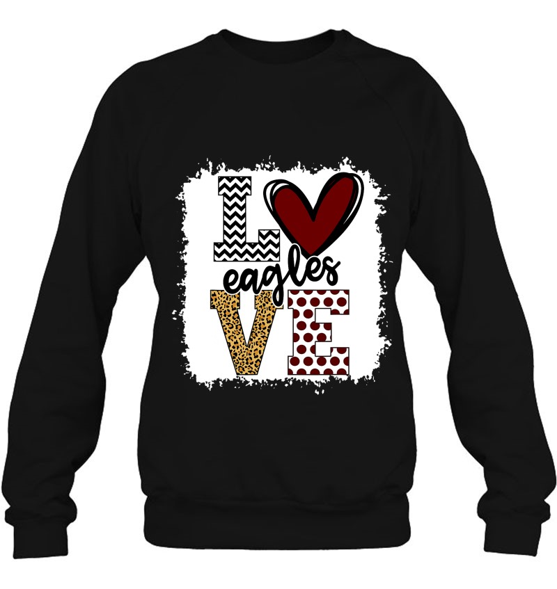 Eagles Mascot Love School Spirit Fantastic Gifts Sweatshirt