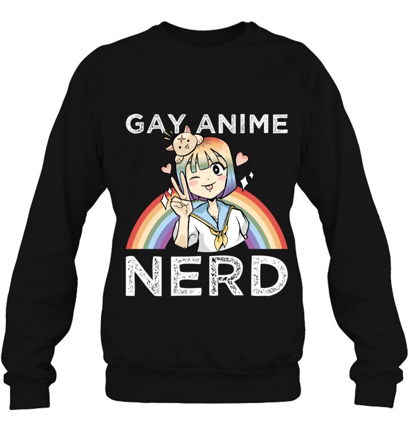 Lgbtq Rainbow Gay Anime Nerd Kawaii Neko Girl Pride Otaku Sweatshirt