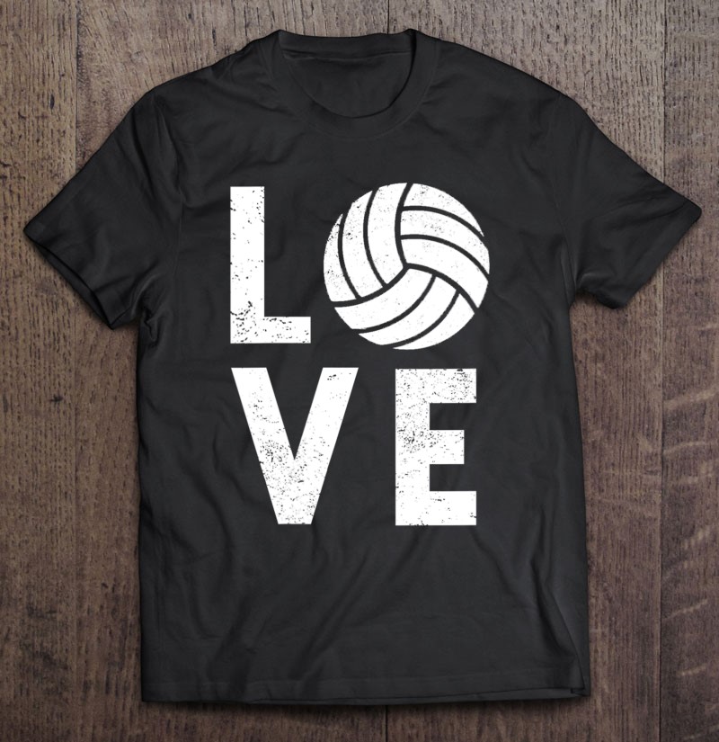 Love Volleyball Team Volleyball