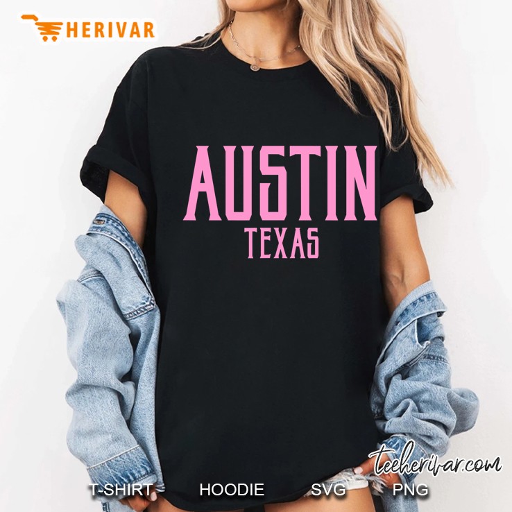 Austin Texas Tx Vintage Text Pink Print Ladies Tee