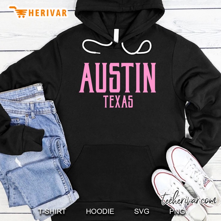 Austin Texas Tx Vintage Text Pink Print Hoodie
