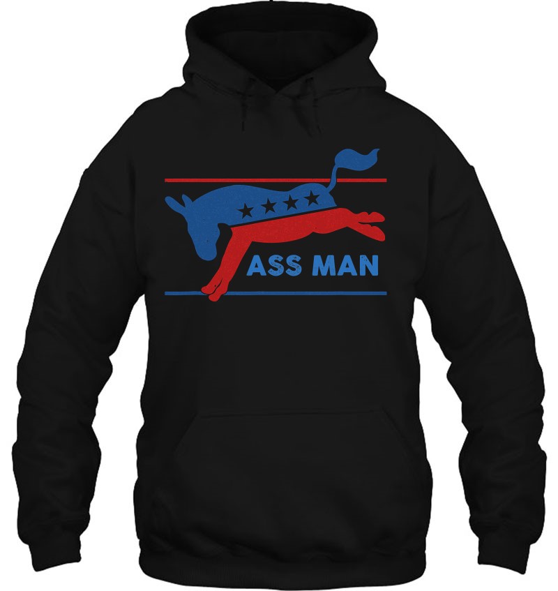 Mens Funny Democrat Merchandise Democratic Donkey Assman Ass Man Hoodie