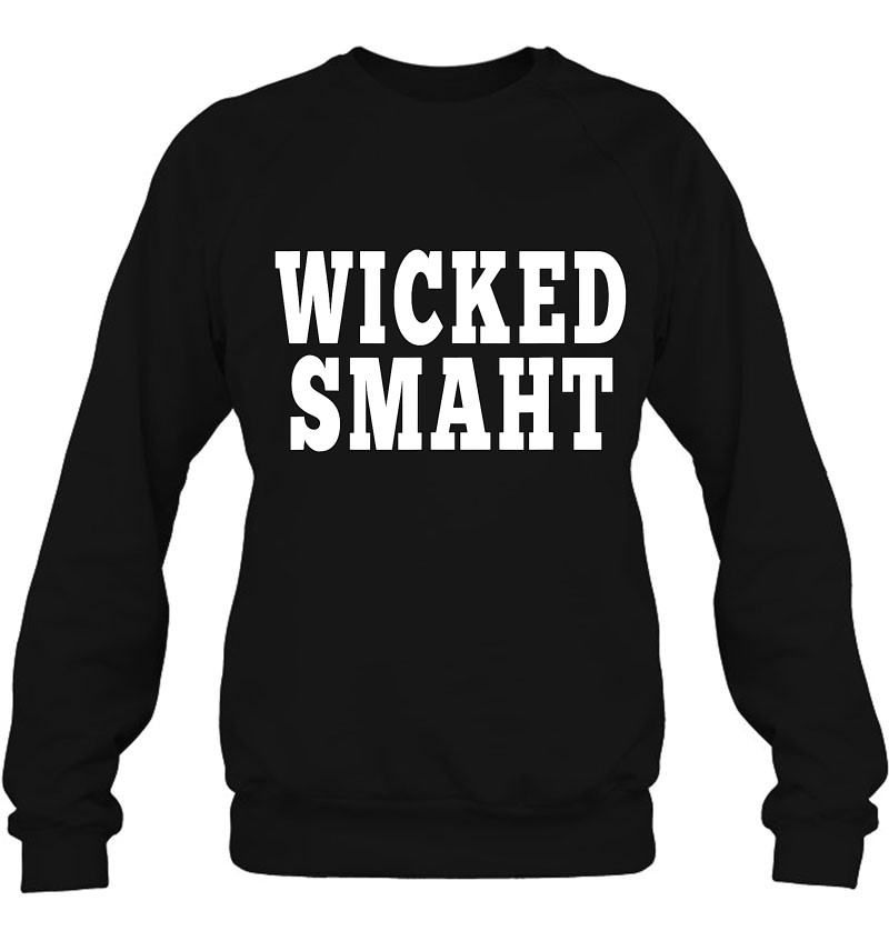 Wicked Smaht Boston Massachusetts Funny Ma Smart Accent T Shirts ...