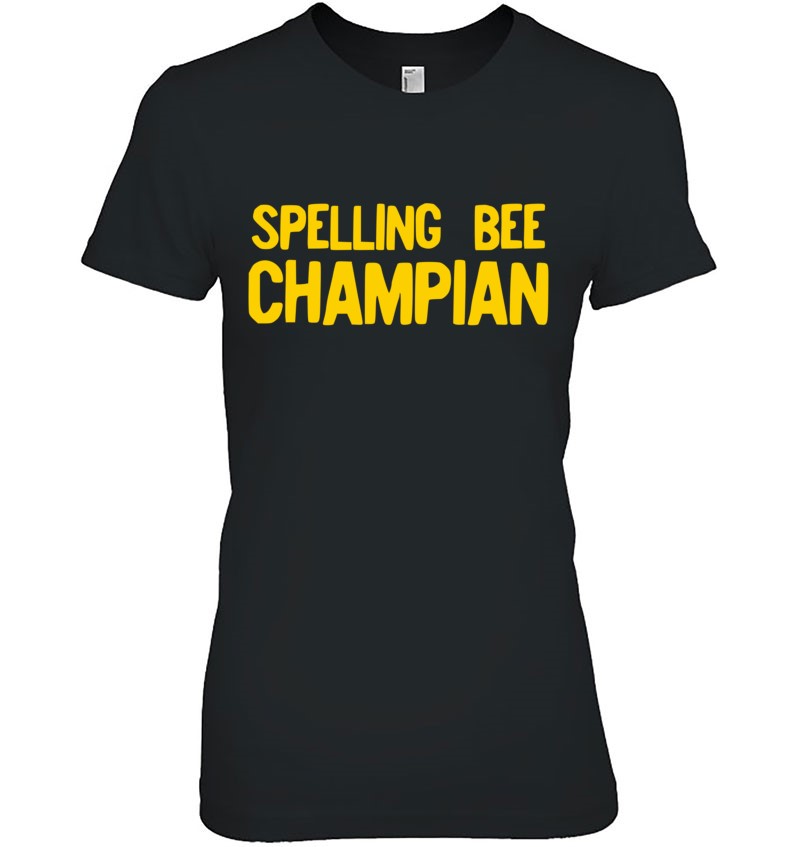 Spelling Bee Champian Funny Champion Misspelled Ironic