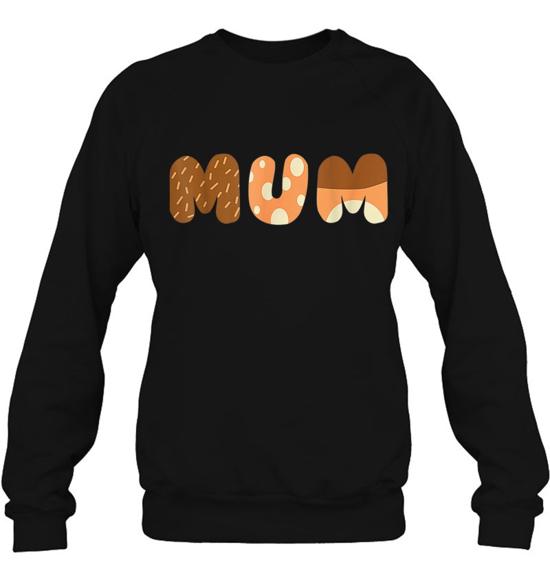 Mum Life Family Lover Gift Sweatshirt