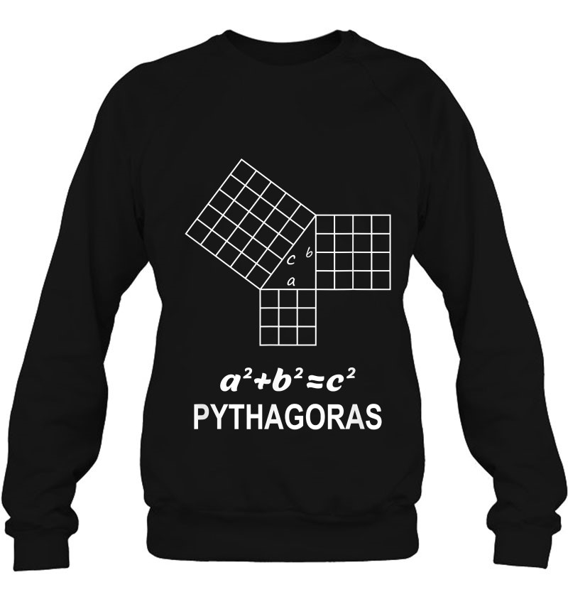 Sacred Geometry Mathematicians Pythagoras Theorem Sweatshirt