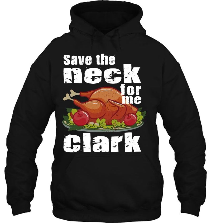 Save The Neck For Me Clark Turkey Costume Mugs