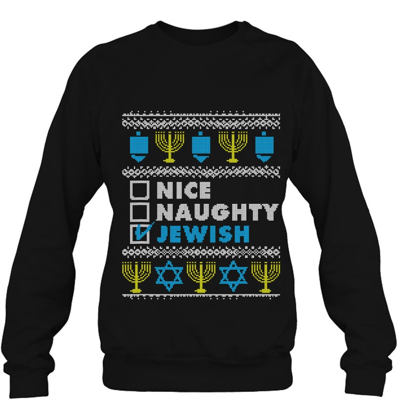 Nice Naughty Jewish Checklist Ugly Hanukkah Sweater Chanukah Sweatshirt