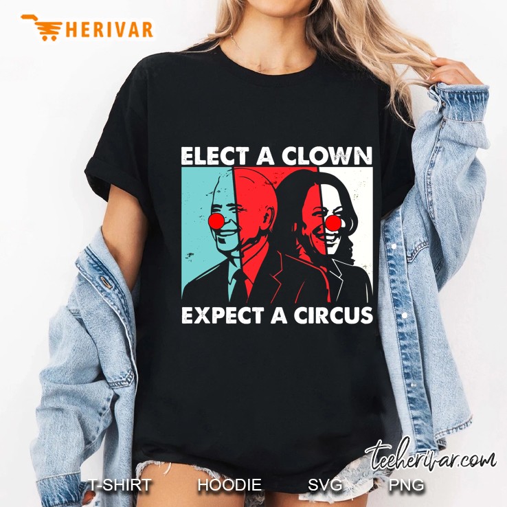 Elect A Clown Expect A Circus Anti Joe Biden Design Ladies Tee