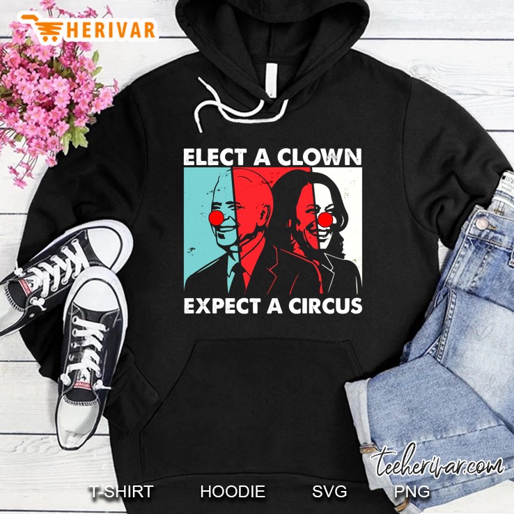 Elect A Clown Expect A Circus Anti Joe Biden Design Hoodie