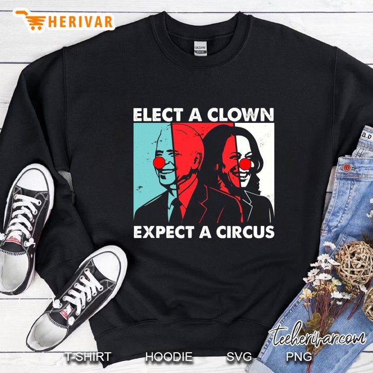 Elect A Clown Expect A Circus Anti Joe Biden Design Sweatshirt
