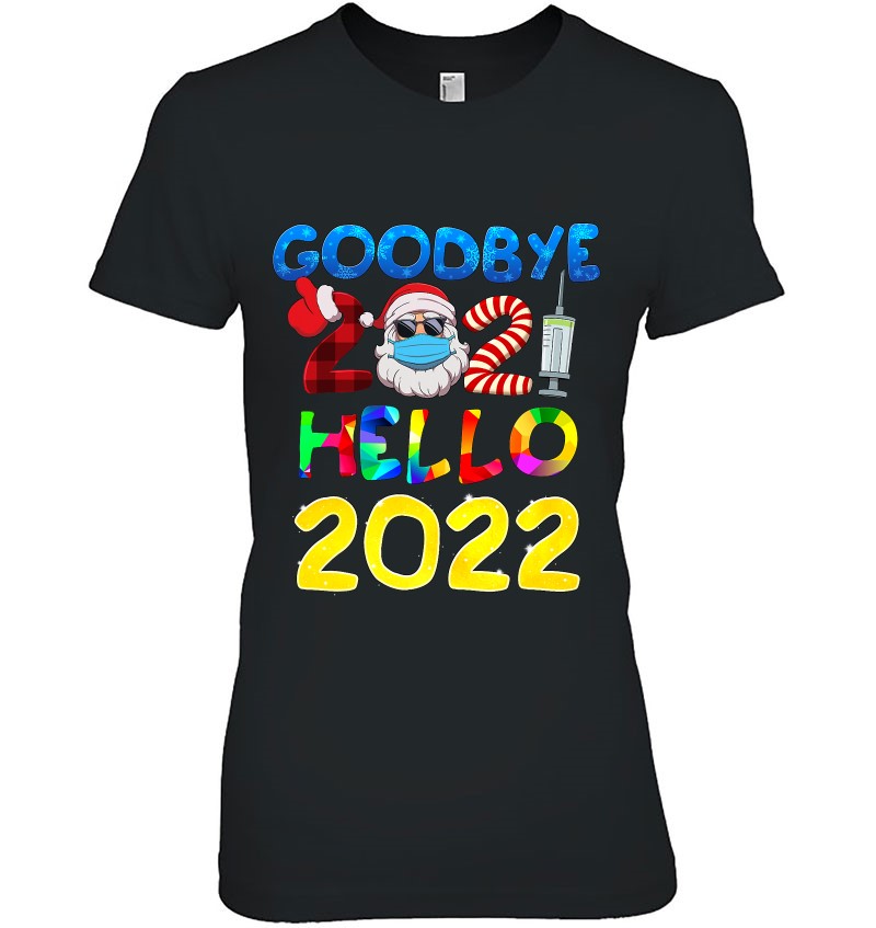 Goodbye 2021 Hello 2022 New Year Hoodie