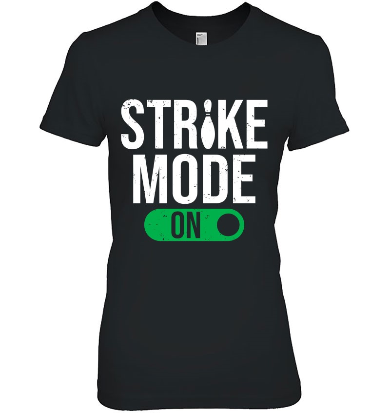 Strike Mode On Bowling Team Bowler Sweatshirt
