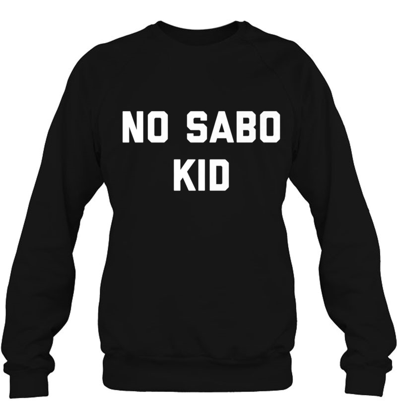 No Sabo Kid Spanish Words Sweatshirt