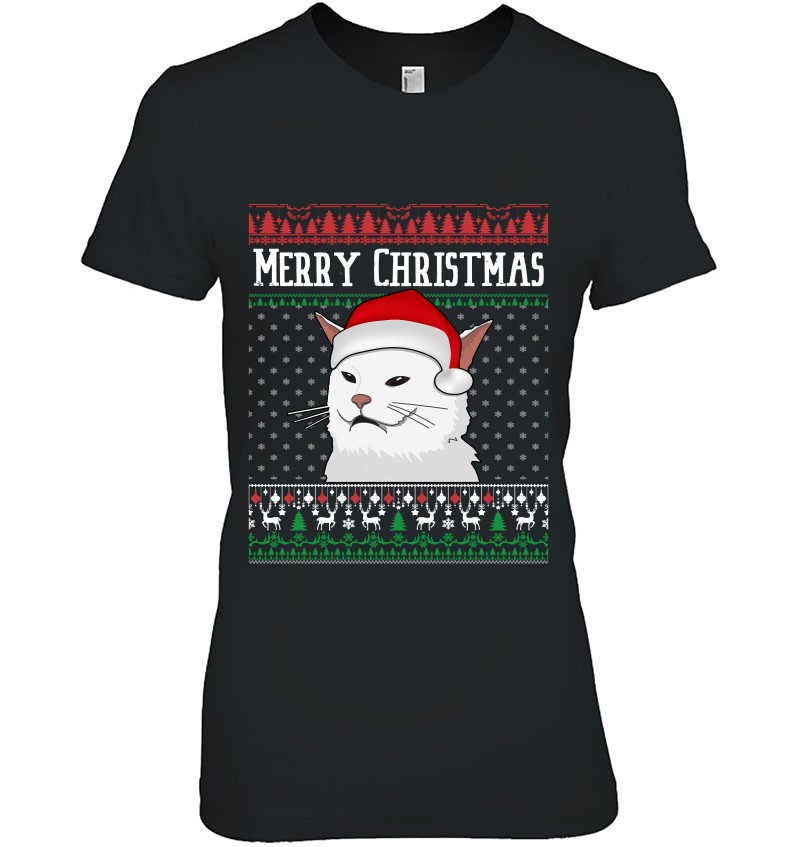 Woman Yelling At A Cat Ugly Christmas Sweater Meme Ladies Tee