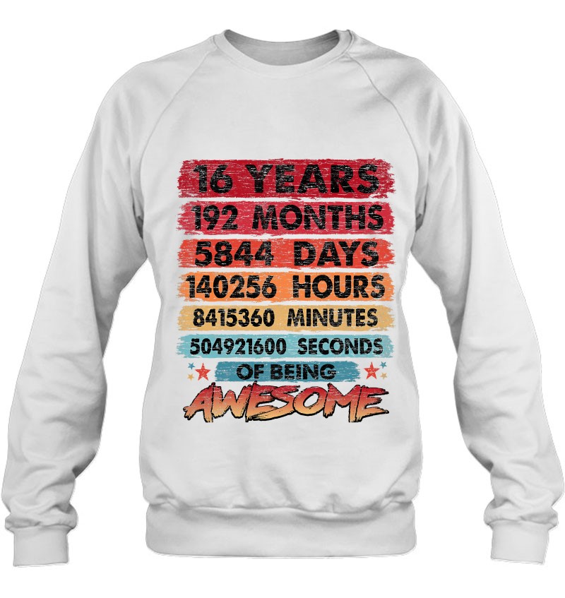 16Th Birthday 16 Years Old Vintage Retro 192 Months Birthday Sweatshirt