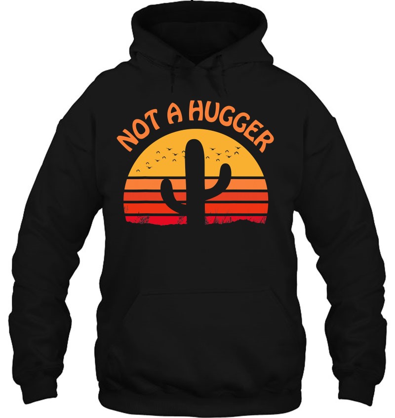 I'm Not A Hugger Cactus Funny Cactus Gift Introvert