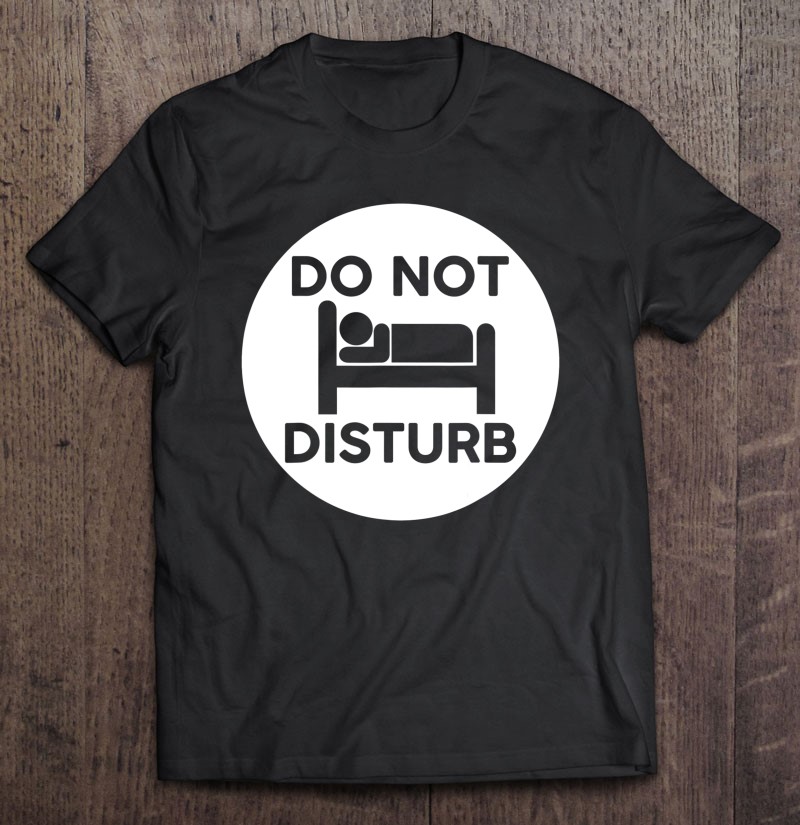 Do Not Disturb (I Am Sleeping) Graphic