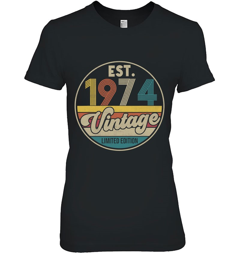 Est. 1974 Vintage 1974 Limited Edition 47Th Birthday